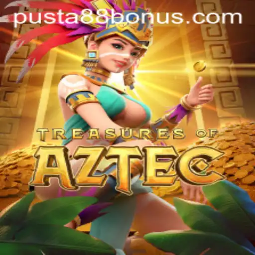 Unveiling The Secrets of TreasuresofAztec: Discover the Game and the Exciting PUSTA88 BONUS