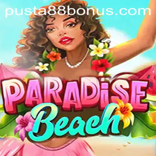 Discovering ParadiseBeach: A Tropical Escape with PUSTA88 BONUS